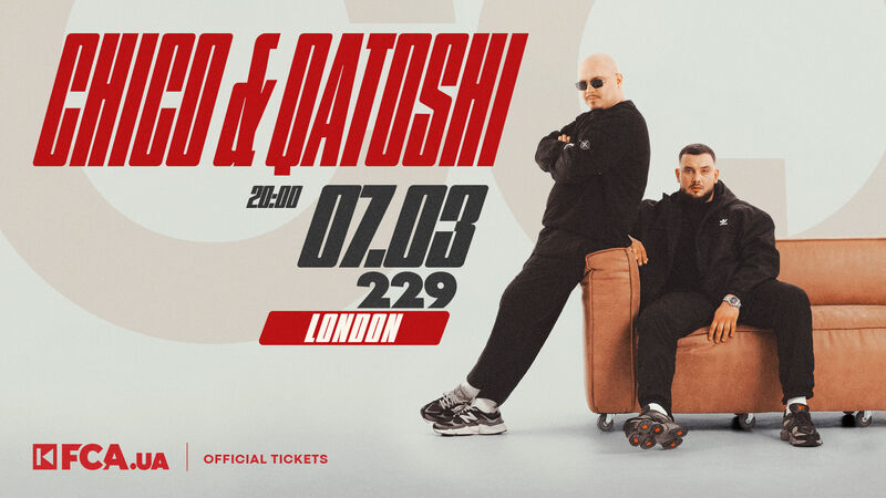 Chico & Qatoshi в Лондонi